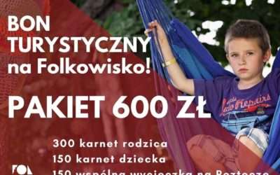 Karnet na Folkowisko przy użyciu bonu turystycznego