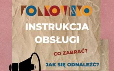 Instrukcja obsługi Festiwalu dla uczestników